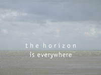 Tanja E. Algra: 1e vertoning 'the_horizon_is_everywhere_20132013
